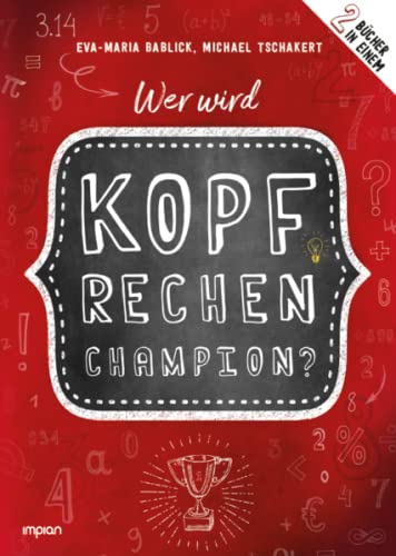 Wer wird Kopfrechen-Champion?: 2 Bücher in einem