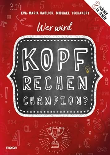 Wer wird Kopfrechen-Champion?: 2 Bücher in einem