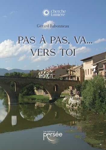 Pas à pas, va... vers toi Pas à pas, va... vers toi von PERSEE