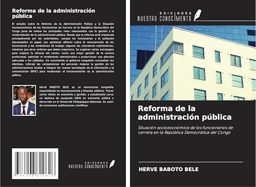 Reforma de la administración pública: Situación socioeconómica de los funcionarios de carrera en la República Democrática del Congo von Ediciones Nuestro Conocimiento