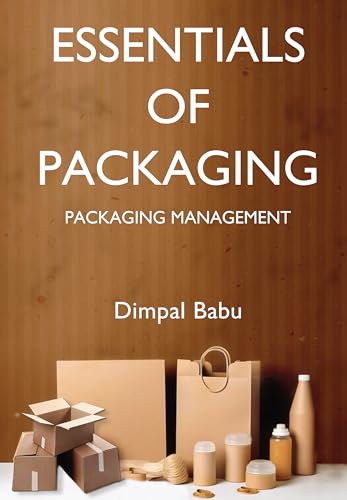 Essentials of Packaging: Packaging Management von White Falcon Publishing