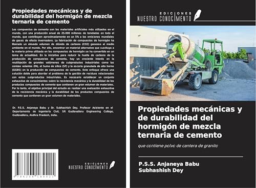 Propiedades mecánicas y de durabilidad del hormigón de mezcla ternaria de cemento: que contiene polvo de cantera de granito Propiedades mecánicas y de durabilidad del hormigón de mezcla ternaria de cemento: que contiene polvo de cantera de granito