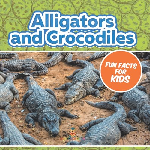 Alligators and Crocodiles Fun Facts For Kids von Baby Professor