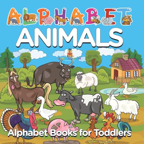 Alphabet Animals: Alphabet Books for Toddlers Alphabet Animals: Alphabet Books for Toddlers von Baby Professor