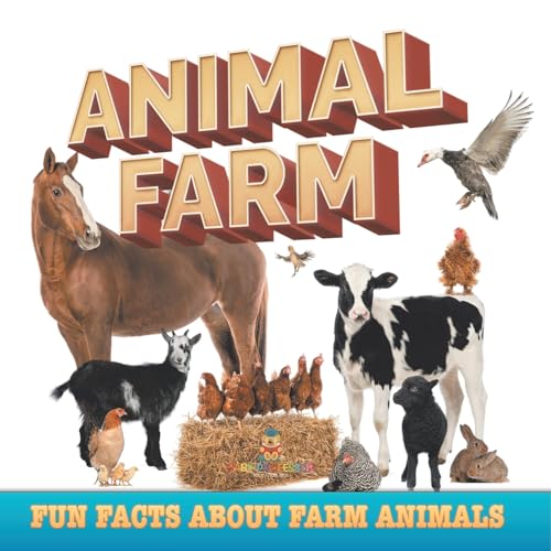 Animal Farm: Fun Facts About Farm Animals von Baby Professor