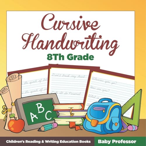 Cursive Handwriting 8th Grade: Children's Reading & Writing Education Books Cursive Handwriting 8th Grade: Children's Reading & Writing Education Books von Baby Professor