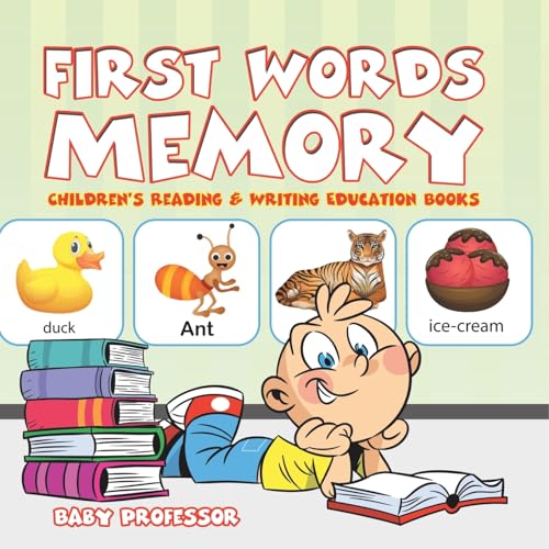 First Words Memory: Children's Reading & Writing Education Books von Baby Professor