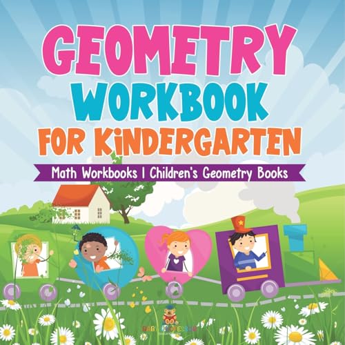 Geometry Workbook for Kindergarten - Math Workbooks Children's Geometry Books Geometry Workbook for Kindergarten - Math Workbooks Children's Geometry Books von Baby Professor