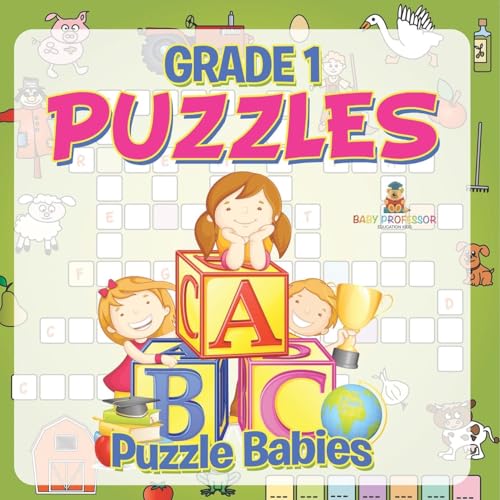 Grade 1 Puzzles: Puzzle Babies (Puzzles For Kids) von Baby Professor