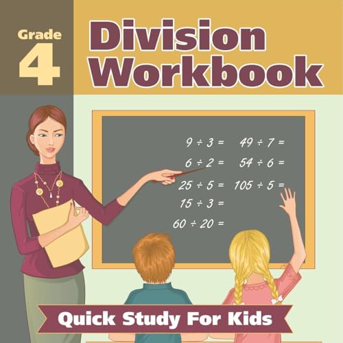 Grade 4 Division Workbook: Quick Study For Kids (Math Books) von Baby Professor