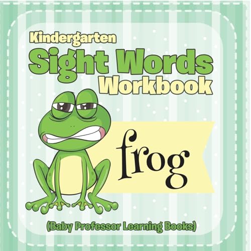 Kindergarten Sight Words Workbook (Baby Professor Learning Books) von Baby Professor