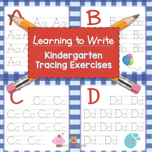 Learning to Write: Kindergarten Tracing Exercises Learning to Write: Kindergarten Tracing Exercises von Baby Professor