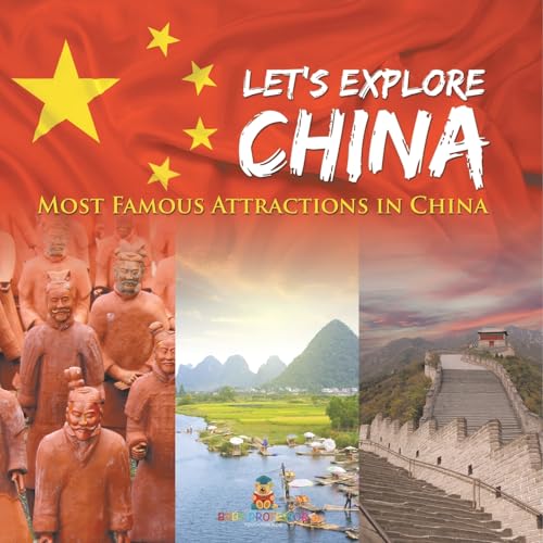Let's Explore China (Most Famous Attractions in China) von Baby Professor
