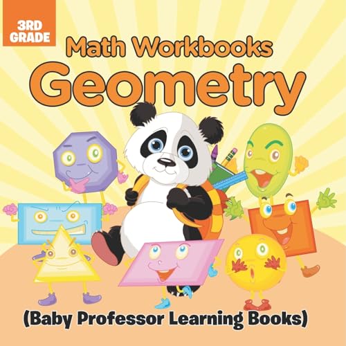 Math Workbooks 3rd Grade: Geometry (Baby Professor Learning Books) von Baby Professor