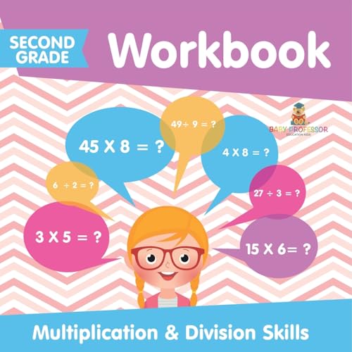 Second Grade Workbook: Multiplication & Division Skills Second Grade Workbook: Multiplication & Division Skills von Baby Professor