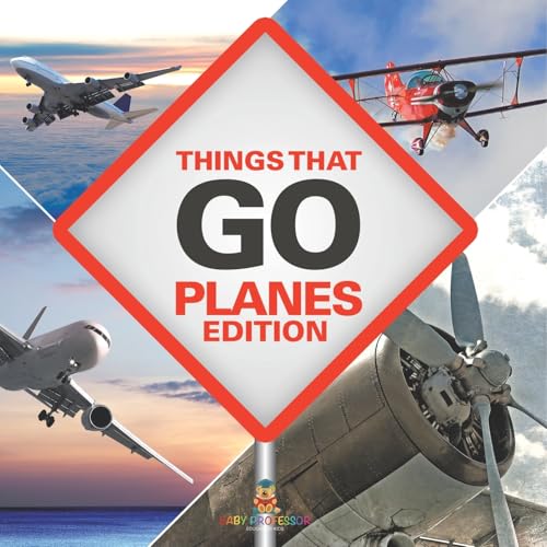 Things That Go - Planes Edition Things That Go - Planes Edition von Baby Professor