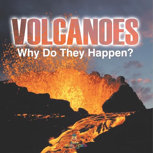Volcanoes - Why Do They Happen? Volcanoes - Why Do They Happen? von Baby Professor