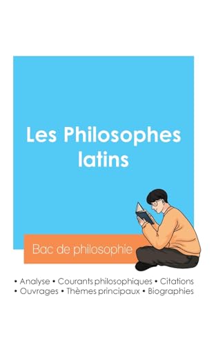 Réussir son Bac de philosophie 2024 : Analyse des philosophes latins