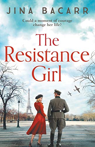 The Resistance Girl: A heartbreaking World War 2 historical fiction novel von Boldwood Books Ltd