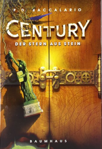 Century 2 - Der Stern aus Stein (Baumhaus Verlag)