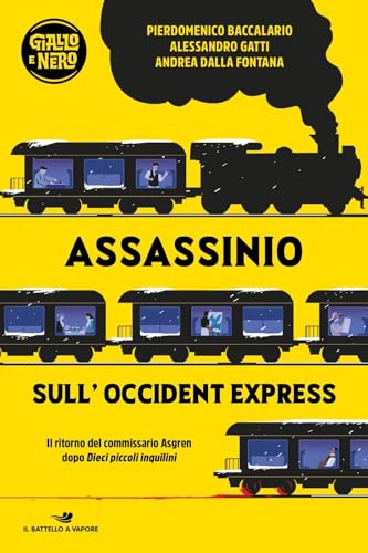 Assassinio sull'Occident Express (Il battello a vapore. Giallo e nero) von Piemme