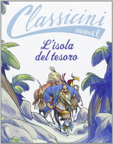 L'isola del tesoro di Robert L. Stevenson (Classicini)