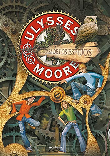 Ulysses Moore 3. La Casa de los espejos (Jóvenes lectores, Band 3) von Montena