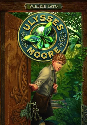 Ulysses Moore Tom 18 Wielkie lato von Olesiejuk