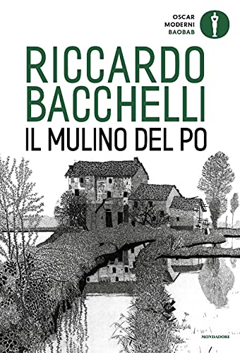 Il mulino del Po (Oscar baobab. Moderni)