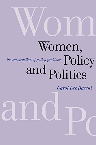 Women, Policy and Politics: The Construction of Policy Problems von Sage Publications