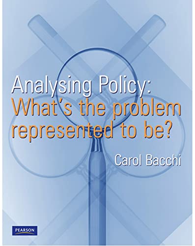 Analysing Policy: What's the problem represented to be?
