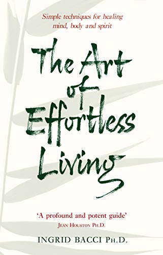 The Art Of Effortless Living von Bantam