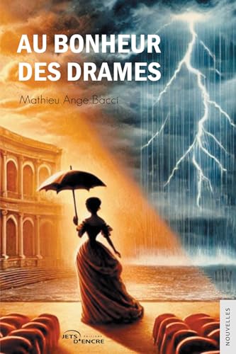 Au Bonheur des Drames Au Bonheur des Drames von Jets d'Encre