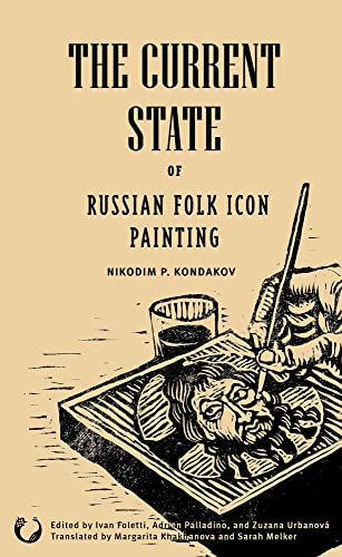 The Current State of Russian Folk Icon Painting (Convivia, 10) von Viella