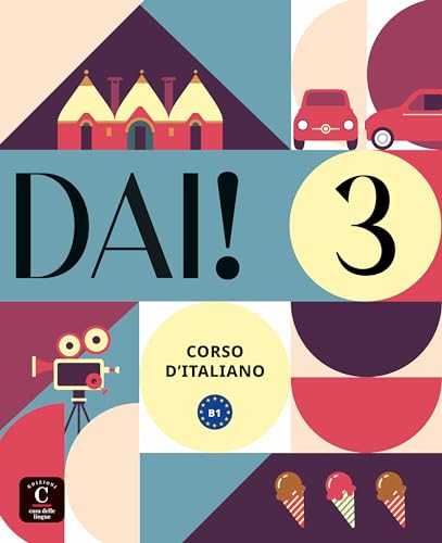 DAI! 3. Libro dello Studente+Esercizi: corso d'Italiano von DIFUSION CENTRO DE INVESTIGACION Y PUBLICACIONES DE IDIOMAS S.L.