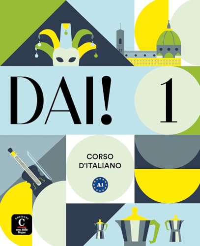 Dai! 1 - Livre de l'eleve + cahier d'exercices. A1: Libro dello studente + esercizi 1 von DIFUSION CENTRO DE INVESTIGACION Y PUBLICACIONES DE IDIOMAS S.L.