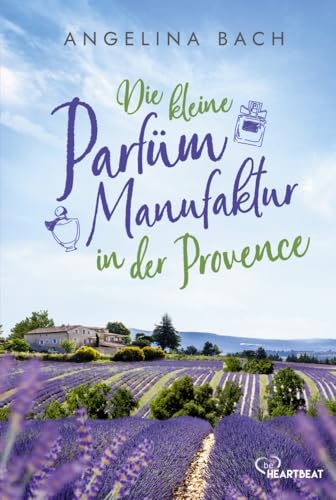 Die kleine Parfüm-Manufaktur in der Provence von beHEARTBEAT