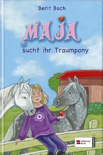 Maja 03. Maja sucht ihr Traumpony. von Schneiderbuch