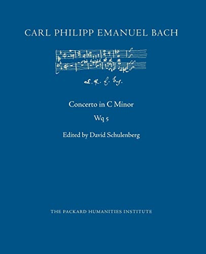 Concerto in C Minor, Wq 5 (CPEB:CW Offprints) von CREATESPACE