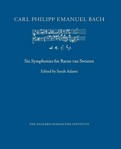 Six Symphonies for Baron van Swieten (CPEB:CW Offprints, Band 1)