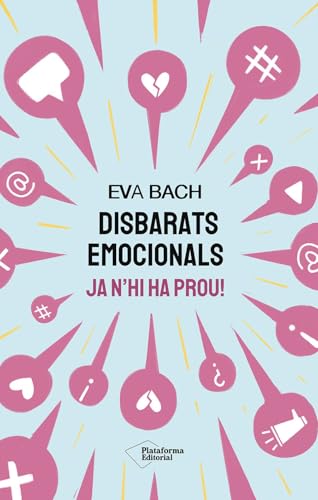 Disbarats emocionals: Ja n'hi ha prou! Disbarats emocionals: Ja n'hi ha prou! von Plataforma Editorial S.L.