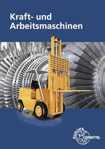 Kraft- und Arbeitsmaschinen