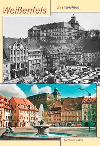 Zeitsprünge Weißenfels