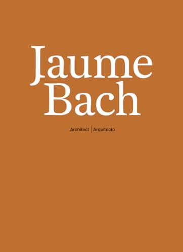 Jaume Bach: arquitecto von Puente Editores