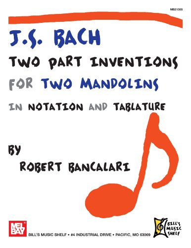 J.S. Bach: Two Part Inventions for Two Mandolins: In Notation and Tablature von Mel Bay Publications