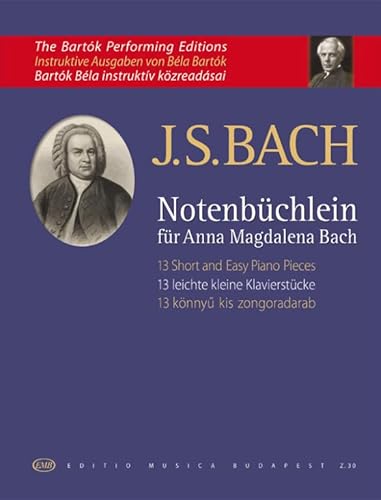 13 Short and Easy Piano Pieces from "Notenbüchlein für Anna Magdalena Bach" (Piano)