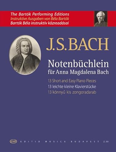 13 Short and Easy Piano Pieces from "Notenbüchlein für Anna Magdalena Bach"