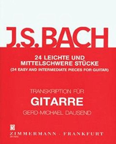 24 leichte und mittelschwere Stücke für Gitarre solo: guitar. 24 leichte und mittelschwere Stücke für Gitarre solo: guitar. von Zimmermann