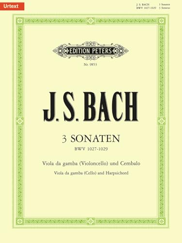 3 Sonaten für Viola da gamba und Cembalo BWV 1027-1029, Ausg. für Violoncello und Cembalo