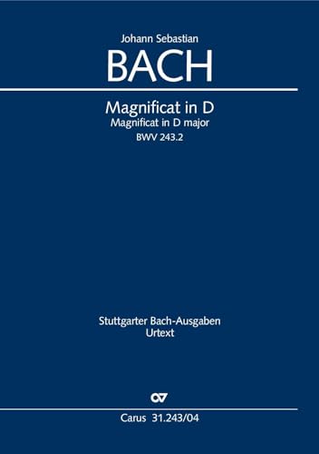 BACH: MAGNIFICAT IN D BWV 243: Magnificat in D